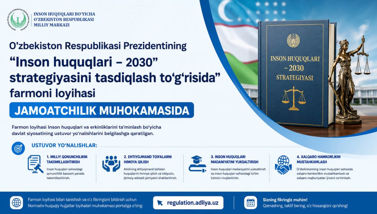Draft Decree of the President of the Republic of Uzbekistan  "On Approval of the "Human Rights — 2030" Strategy" submitted  for public discussion