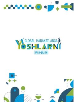 Global harakatlarga yoshlarni jalb qilish butunjahon konferentsiyasi to`plami