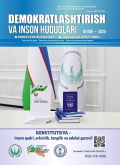 «Demokratlashtirish va inson huquqlari” jurnali 2025 yil 4-soni