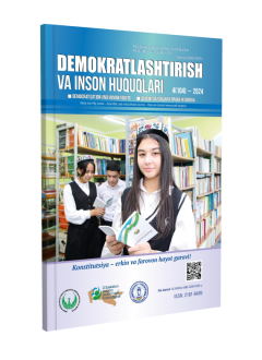«Demokratlashtirish va inson huquqlari” jurnali 2024 yil 4-soni