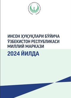 Inson huquqlari bo'yicha O'zbekiston Respublikasi Milliy markazi 2024 yilda