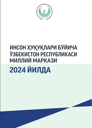 Inson huquqlari bo'yicha O'zbekiston Respublikasi Milliy markazi 2024 yilda
