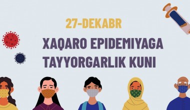 27 декабрь – Хақаро эпидемияга тайёргарлик куни