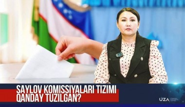 Saylov komissiyalari tizimi qanday tuzilgan? (+video)