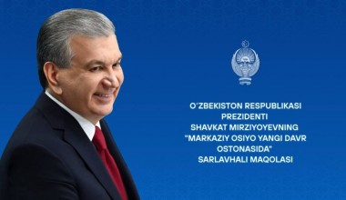 MARKAZIY OSIYO YANGI DAVR OSTONASIDA