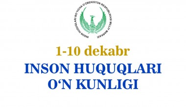 “Инсон ҳуқуқлари ўн кунлиги” бошланди