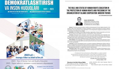 THE ROLE AND STATUS OF HUMAN RIGHTS EDUCATION IN THE PROTECTION OF HUMAN RIGHTS AND FREEDOMS BY THE ORGANIZATION OF ISLAMIC COOPERATION: MODERN TRENDS