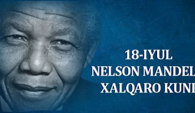 18-iyul – Nelson Mandela xalqaro kuni